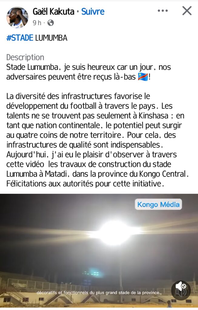 Gaël Kakuta : "un jour, nos adversaires pourront être reçus au stade Lumumba de Matadi" 1 Screenshot 20241124 074810